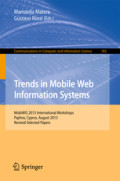 Trends in Mobile Web Information SystemsMobiWIS 2013 International Workshops, Paphos, Cyprus, August 26-28, 2013, Revised Selected Papers /