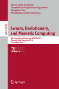 Swarm, Evolutionary, and Memetic Computing4th International Conference, SEMCCO 2013, Chennai, India, December 19-21, 2013, Proceedings, Part II /