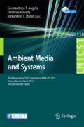 Ambient Media and SystemsThird International ICST Conference, AMBI-SYS 2013, Athens, Greece, March 15, 2013, Revised Selected Papers /