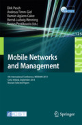 Mobile Networks and Management5th International Conference, MONAMI 2013, Cork, Ireland, September 23-25, 2013, Revised Selected Papers /