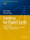 Geodesy for Planet EarthProceedings of the 2009 IAG Symposium, Buenos Aires, Argentina, 31 August 31 - 4 September 2009 /