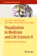 Visualization in Medicine and Life Sciences IIProgress and New Challenges /
