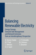 Balancing Renewable ElectricityEnergy Storage, Demand Side Management, and Network Extension from an Interdisciplinary Perspective /
