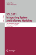 SDL 2011: Integrating System and Software Modeling15th International SDL Forum Toulouse, France, July 5-7, 2011. Revised Papers /