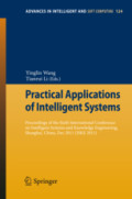 Practical Applications of Intelligent SystemsProceedings of the Sixth International Conference on Intelligent Systems and Knowledge Engineering, Shanghai, China, Dec 2011 (ISKE2011) /