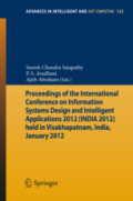 Proceedings of the International Conference on Information Systems Design and Intelligent Applications 2012 (INDIA 2012) held in Visakhapatnam, India, January 2012