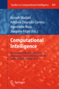 Computational IntelligenceRevised and Selected Papers of the International Joint Conference, IJCCI 2010, Valencia, Spain, October 2010 /
