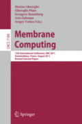 Membrane Computing12th International Conference, CMC 2011, Fontainebleau, France, August 23-26, 2011, Revised Selected Papers /