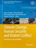 Climate Change, Human Security and Violent ConflictChallenges for Societal Stability /