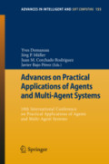 Advances on Practical Applications of Agents and Multi-Agent Systems10th International Conference on Practical Applications of Agents and Multi-Agent Systems /