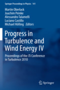 Progress in Turbulence and Wind Energy IVProceedings of the iTi Conference in Turbulence 2010 /