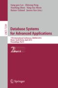 Database Systems for Advanced Applications17th International Conference, DASFAA 2012, Busan, South Korea, April 15-19, 2012, Proceedings, Part II /