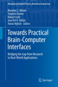 Towards Practical Brain-Computer InterfacesBridging the Gap from Research to Real-World Applications /