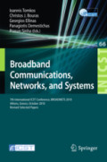 Broadband Communications, Networks, and Systems7th International ICST Conference, BROADNETS 2010, Athens, Greece, October 25–27, 2010, Revised Selected Papers /