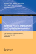 Software Process Improvement and Capability Determination12th International Conference, SPICE 2012, Palma, Spain, May 29-31, 2012. Proceedings /
