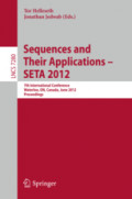 Sequences and Their Applications – SETA 20127th International Conference, Waterloo, ON, Canada, June 4-8, 2012. Proceedings /