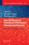 New Challenges in Distributed Information Filtering and RetrievalDART 2011: Revised and Invited Papers /