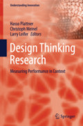 Design Thinking ResearchMeasuring Performance in Context /