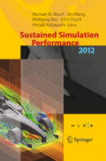 Sustained Simulation Performance 2012Proceedings of the joint Workshop on High Performance Computing on Vector Systems, Stuttgart (HLRS), and Workshop on Sustained Simulation Performance, Tohoku University, 2012 /