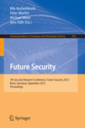 Future Security7th Security Research Conference, Future Security 2012, Bonn, Germany, September 4-6, 2012. Proceedings /