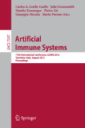 Artificial Immune Systems11th International Conference, ICARIS 2012, Taormina, Italy, August 28-31, 2012. Proceedings /