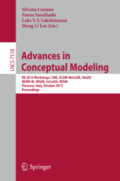 Advances in Conceptual ModelingER 2012 Workshops CMS, ECDM-NoCoDA, MoDIC, MORE-BI, RIGiM, SeCoGIS, WISM, Florence, Italy, October 15-18, 2012. Proceedings /
