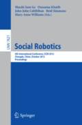 Social Robotics4th International Conference, ICSR 2012, Chengdu, China, October 29-31, 2012. Proceedings /