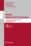Neural Information Processing19th International Conference, ICONIP 2012, Doha, Qatar, November 12-15, 2012, Proceedings, Part III /