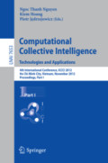 Computational Collective Intelligence. Technologies and Applications4th International Conference, ICCCI 2012, Ho Chi Minh City, Vietnam, November 28-30, 2012, Proceedings, Part I /