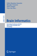 Brain InformaticsInternational Conference, BI 2012, Macau, China, December 4-7, 2012. Proceedings /