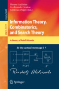 Information Theory, Combinatorics, and Search TheoryIn Memory of Rudolf Ahlswede /
