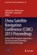 China Satellite Navigation Conference (CSNC) 2013 ProceedingsBeiDou/GNSS Navigation Applications • Test & Assessment Technology • User Terminal Technology /