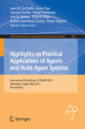 Highlights on Practical Applications of Agents and Multi-Agent SystemsInternational Workshops of PAAMS 2013, Salamanca, Spain, May 22-24, 2013. Proceedings /