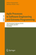 Agile Processes in Software Engineering and Extreme Programming14th International Conference, XP 2013, Vienna, Austria, June 3-7, 2013. Proceedings /