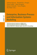 Enterprise, Business-Process and Information Systems Modeling14th International Conference, BPMDS 2013, 18th International Conference, EMMSAD 2013, Held at CAiSE 2013, Valencia, Spain, June 17-18, 2013. Proceedings /