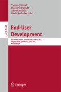 End-User Development4th International Symposium, IS-EUD 2013, Copenhagen, Denmark, June 10-13, 2013. Proceedings /