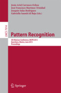 Pattern Recognition5th Mexican Conference, MCPR 2013, Querétaro, Mexico, June 26-29, 2013. Proceedings /