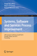 Systems, Software and Services Process Improvement20th European Conference, EuroSPI 2013, Dundalk, Ireland, June 25-27, 2013. Proceedings /