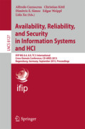 Availability, Reliability, and Security in Information Systems and HCIIFIP WG 8.4, 8.9, TC 5 International Cross-Domain Conference, CD-ARES 2013, Regensburg, Germany, September 2-6, 2013. Proceedings /
