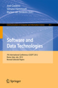Software and Data Technologies7th International Conference, ICSOFT 2012, Rome, Italy, July 24-27, 2012, Revised Selected Papers /