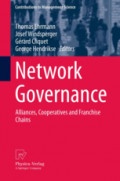 Network GovernanceAlliances, Cooperatives and Franchise Chains /