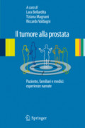 Il tumore alla prostataPaziente, familiari e medici: esperienze narrate /