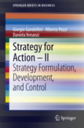 Strategy for Action – IIStrategy Formulation, Development, and Control /