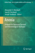 AnoxiaEvidence for Eukaryote Survival and Paleontological Strategies /