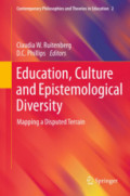 Education, Culture and Epistemological DiversityMapping a Disputed Terrain /