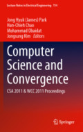 Computer Science and ConvergenceCSA 2011 & WCC 2011 Proceedings /