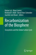 Recarbonization of the BiosphereEcosystems and the Global Carbon Cycle /