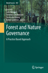 Forest and Nature GovernanceA Practice Based Approach /
