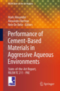 Performance of Cement-Based Materials in Aggressive Aqueous EnvironmentsState-of-the-Art Report, RILEM TC 211 - PAE /