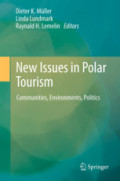 New Issues in Polar TourismCommunities, Environments, Politics /